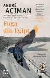 Fuga din Egipt - Andre Aciman