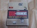 1000 DE EVENIMENTE CARE AU MODELAT LUMEA cartonata