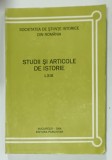 SOCIETATEA DE STIINTE ISTORICE DIN ROMANIA ,STUDII SI ARTICOLE DE ISTORIE , VOLUMUL LXIX , 2004