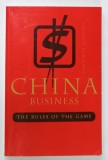 CHINA BUSINESS , THE RULES OF THE GAME by CAROLYN BLACKMAN , 2000