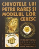 Sorin Dumitrescu, Chivotele lui Petru Rares si Modelul Lor Ceresc, Ed. Anastasia, 2001 cu autograful autorului (carte foarte rara)