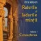 Raiurile si Iadurile mintii. Cunoasterea. Volumul 1 - Imre Vallyon