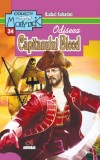 Odiseea Capitanului Blood - Rafael Sabatini - Andreas