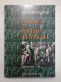 ISTORII SI ISTERII TEATRALE - ELISABETA POP