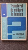 TRANSFERUL DE CALDURA IN TEHNICA. PROBLEME - Stefanescu (vol. I)