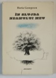 IN SLUJBA NEAMULUI MEU de HORIA GEORGESCU , 1999
