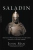 Saladin: The Sultan Who Vanquished the Crusaders - Islamic Empire Biography by John Man (English Edition)