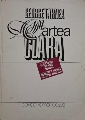 Cartea Clara &amp;ndash; George Tarnea (cu dedicatie) foto