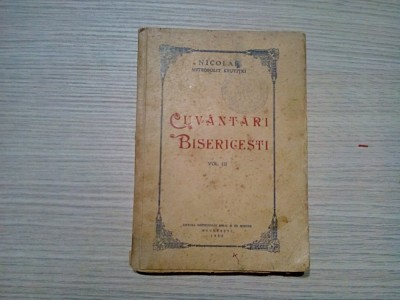 CUVANTARI BISERICESTI (Vol. III) - Nicolae - Mitropolit Krutitki - 1952, 210 p. foto