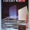 FUTURE , ARQUITECTURAS , NUMEROS 30 / 31 / MUSEOS MUSEUMS , 2012