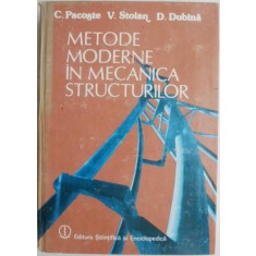 Metode moderne in mecanica structurilor &ndash; Costin Pacoste