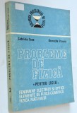 Probleme de fizica pentru liceu - Gabriela Cone VOL. 1+2