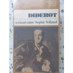 SCRISORI CATRE SOPHIE VOLLAND-DENIS DIDEROT