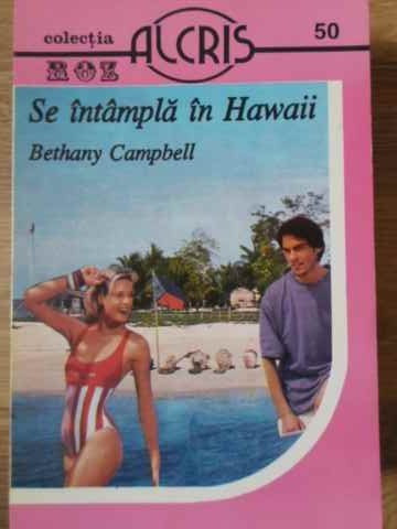SE INTAMPLA IN HAWAII-B. CAMPBELL
