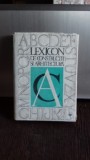 LEXICON DE CONSTRUCTII SI ARHITECTURA - VOL.1
