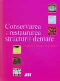 Conservarea Si Restaurarea Structurii Dentare - Graham J. Mount , O298, ALL
