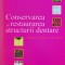 Conservarea Si Restaurarea Structurii Dentare - Graham J. Mount , O298