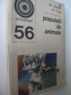 Populatii de animale (56) - M. Hamar , ... foto