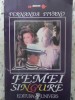 Femei Singure - Fernanda Pivano - Roman de Dragoste, Editura Univers 1994, 214 Pagini, Paperback