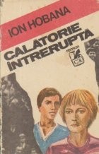 Calatorie intrerupta (roman) foto
