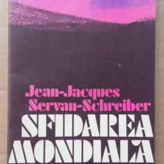 (C503) Jean-Jacques Servan-Schreiber - Sfidarea mondiala