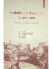 Amintirile colonelului Lacusteanu (Editia: 2015) foto
