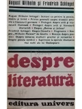 August Wilhelm - Despre literatura (editia 1983)
