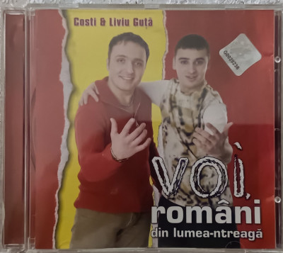 CD cu muzică, manele , Costi Ionita si Liviu Guță - voi Rom&amp;acirc;ni din lumea-ntreagă foto