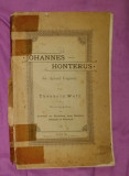 Johannes Honterus der Apostel Ungarns Brasov 1894/ von Theobald Wolf
