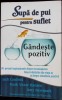 SUPA DE PUI PENTRU SUFLET. GANDESTE POZITIV-JACK CANFIELD SI COLAB.-335593