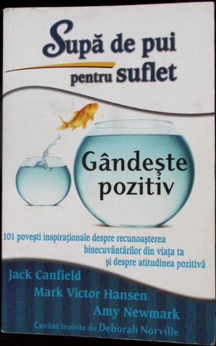 SUPA DE PUI PENTRU SUFLET. GANDESTE POZITIV-JACK CANFIELD SI COLAB.-335593