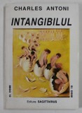INTANGIBILUL de CHARLES ANTONI , 1997