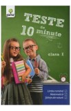 Teste de 10 minute - Clasa 1 - Grigore Ciobotaru