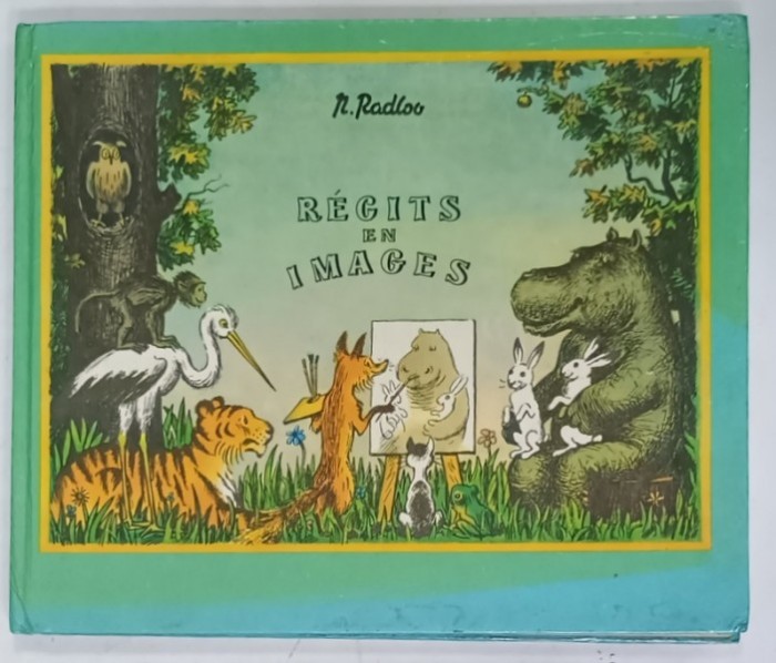 RECITS EN IMAGES par NICOLAS RADLOV , ANII &#039;70