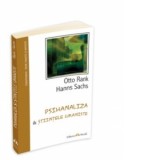 Psihanaliza si Stiintele Umaniste - OTTO RANK