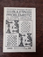 BULETIN PROBLEMISTIC AL COMISIEI CENTRALE DE STUDII SI PROBLEME NR. 39/1983 foto