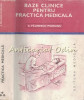 Baze Clinice Pentru Practica Medicala V - A. Paunescu-Podeanu