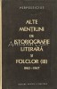 Alte Mentiuni Istoriografie Literara &amp; Folclor (III) 1963-1967, Perpessicius, Editura Pentru Literatura, Bucuresti 1967, Studii Literare