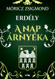 A nap &aacute;rny&eacute;ka - M&oacute;ricz Zsigmond