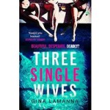 Three Single Wives