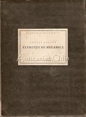 Exercitii De Mecanica (Statica) - Ernest Abason - 1924 foto