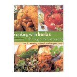 Cumpara ieftin Cooking with Herbs Through the Seasons