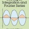 An Introduction to Lebesgue Integration and Fourier Series Introduction to Lebesgue Integration and Fourier Series