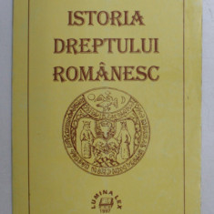 ISTORIA DREPTULUI ROMANESC de LIVIU P. MARCU , 1997