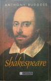 Shakespeare de Anthony Burgess, Humanitas, 2002, Biografii, Memorii, Jurnale, Romana, Paperback