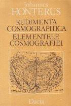 Rudimenta Cosmographica. Elementele Cosmografiei - Brasov 1542 foto