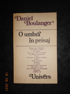 DANIEL BOULANGER - O UMBRA IN PEISAJ foto