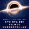 Stiinta Din Filmul Interstellar, Kip Thorne - Editura Humanitas
