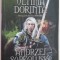 Ultima dorinta. Prima parte din seria Witcher &ndash; Andrzej Sapkowski