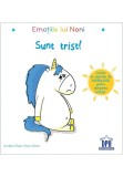 Emotiile lui Noni - Sunt trist